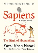 Sapiens – A Graphic History: The Birth of Humankind