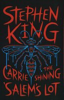 Three Novels: Carrie / Shining / Salem's Lot