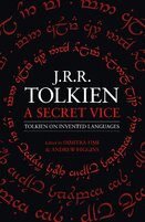 A Secret Vice: Tolkien on Invented Languages