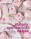 Simply Spectacular Cakes