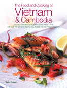 The Food and Cooking of Vietnam & Cambodia