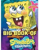 The Annual Big Book of Nickelodeon Spongebob Squarepants