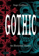 Gothic: An Illustrated History
