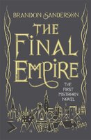 The Final Empire (Mistborn Book One)