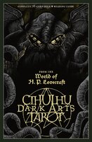 Cthulhu Dark Arts Tarot: From the World of H.P. Lovecraft