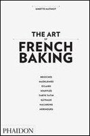 The Art of French Baking