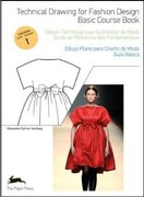 Technical Drawing for Fashion Design Vol 1