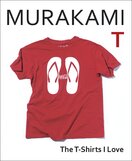 Murakami T: The T–Shirts I Love