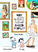 Why is art full of naked people? & other vital questions about art