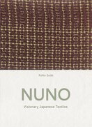 NUNO: Visionary Japanese Textiles
