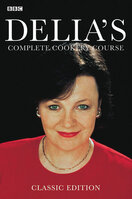 Delia's Complete Cookery Course (Vol 1–3)