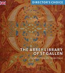 The Abbey Library of St Gallen. Director's Choice