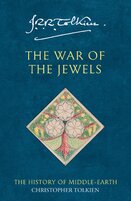 The War of the Jewels. The Later Silmarillion 2