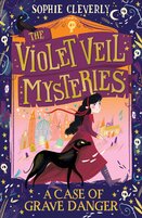 The Violet Veil Mysteries: A Case of Grave Danger