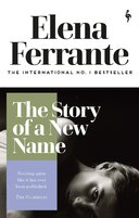 The Story of a New Name (Neapolitan Quartet, 2)