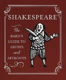 Shakespeare: The Bard's Guide to Abuses and Affronts (Miniature Editions)