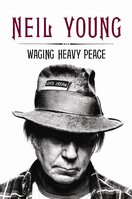 Neil Young – Waging Heavy Peace