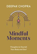 Mindful Moments: Thoughts to Nourish Your Body and Soul