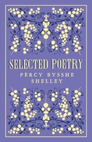 Percy Bysshe Shelley: Selected Poetry