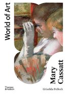 Mary Cassatt (World of Art)