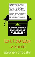 Ten, kdo stojí v koutě