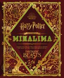 The Magic of MinaLima. Harry Potter & Fantastic Beasts