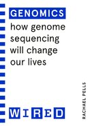Genomics: How Genome Sequencing Will Change Our Lives