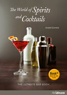 The World of Spirits and Cocktails (Book + E–Book)