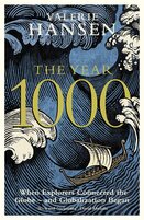 The Year 1000: When Explorers Connected the World – and Globalization Began