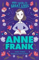 Anne Frank (Little Guides to Great Lives)