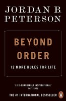 Beyond Order: 12 More Rules for Life