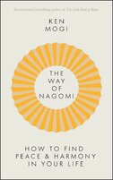 The Way of Nagomi: Live more harmoniously the Japanese way