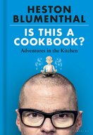 Is This A Cookbook? Adventures in the Kitchen