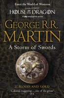 A Storm of Swords: Blood and Gold (A Song of Ice and Fire, Book 3 Part 2)
