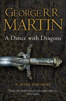 A Dance With Dragons: After the Feast (A Song of Ice and Fire, Book 5 Part 2)