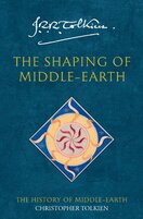 The Shaping of Middle–earth. The History of Middle–earth 4