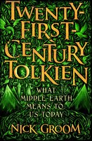 Twenty–First–Century Tolkien: What Middle–Earth Means To Us Today
