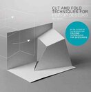 Cut and Fold Techniques for Pop–Up Designs