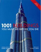 1001 Buildings You Must See Before You Die