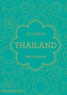Thailand: The Cookbook