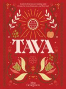Tava: Eastern European Baking and Desserts From Romania & Beyond