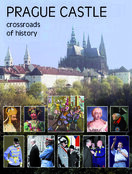 Prague Castle – Crossroads of History