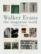Walker Evans: The Magazine Work
