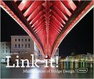 Link it! Masterpieces of Bridge Design
