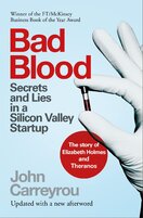 Bad Blood: Secrets and Lies in a Silicon Valley Startup