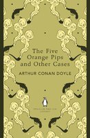 The Five Orange Pips and Other Cases