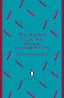 The Murders in the Rue Morgue and Other Tales