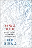 No Place to Hide: Edward Snowden, the NSA and the Surveillance State