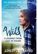 Wild: A Journey from Lost to Found
