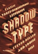 Shadow Type: Classic Three–Dimensional Lettering